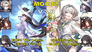 E0S1 The Dahlia X E2S1 Firefly - MOC 12 Both Sides - 3 Stars - Honkai: Star Rail