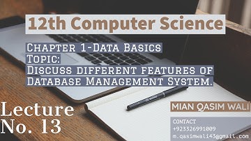ICS Computer Science Part 2,Chapter1(Data Basics)-Lecture No.13- Features of Define Database Models.