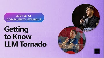 .NET AI Community Standup - Getting to Know LLM Tornado