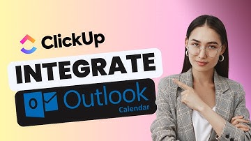 How to Integrate Outlook Calendar with ClickUp | Quick Guide 2025