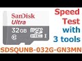 redigitt #115 SanDisk Ultra 32GB microSDHC UHS I SDSQUNB 032G GN3MN Speed Test with 3 tools