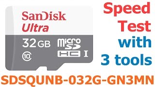 redigitt #115 SanDisk Ultra 32GB microSDHC UHS I SDSQUNB 032G GN3MN Speed Test with 3 tools