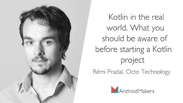 Kotlin dans la vraie vie. Ce que vous devriez savoir avant de commencer par Rémi Pradal
