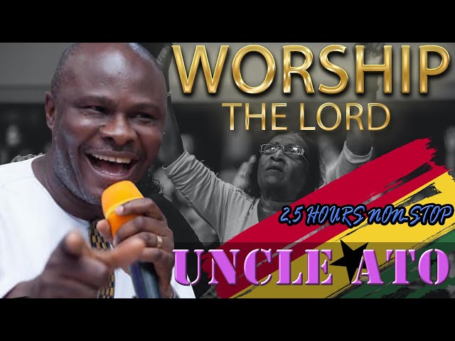 Uncle Ato Non stop worship mix class=