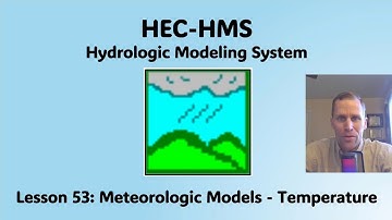HEC HMS Lesson 53 - Meteorologic Models - Temperature