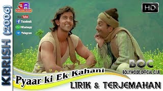 Miniatura del video "PYAAR KI EK KAHANI - OST. KRRISH (LIRIK & TERJEMAHAN)"