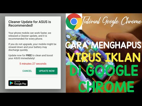 Cara Menghapus Iklan Virus Di Google Chrome Android | Tutorial Google Chrome