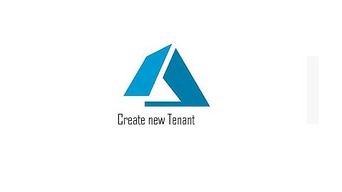 How to create a new tenant in Azure .#Azure