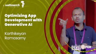 Optimizing App Development with Generative AI by Karthikeyan Ramasamy Supercharge App Development And Developer Productivity With Generative Ai