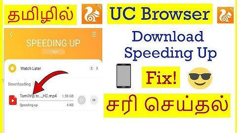 How to Fix Speeding Up Your Download Problem In UC Browser Tamil | VividTech