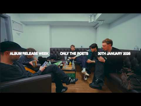 Only The Poets - Album Week Diary (Day 1 Manchester)