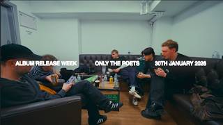 Only The Poets - Album Week Diary (Day 1 Manchester)