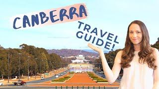 CANBERRA TRAVEL GUIDE: Best Things to Do in Canberra