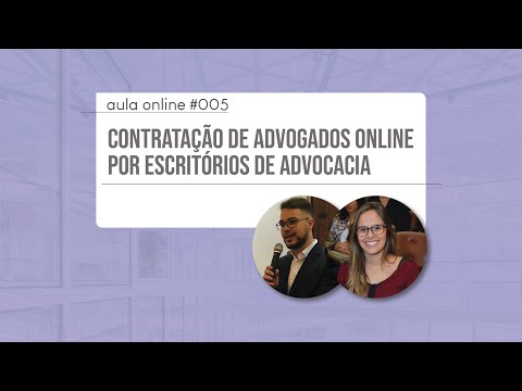 Live #005: Contratação de advogados online por escritórios de advocacia