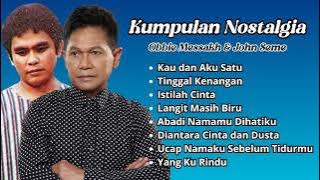 Obbie Messakh & John Seme Kumpulan Nostalgia Populer | Lagu Lagu Lawas Terbaik