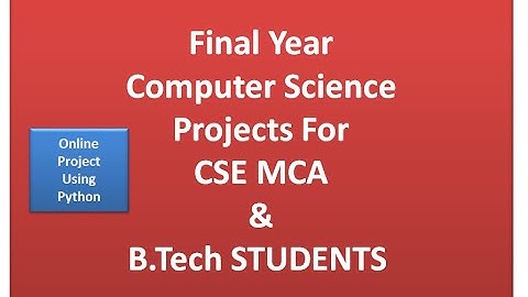 Mini project topics for cse | Final Year Computer Science Projects For CSE MCA &  B.Tech Students