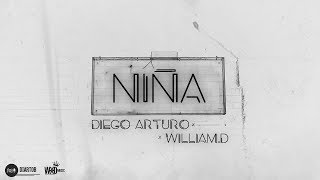 Diego Arturo - Niña ft. (William.D)