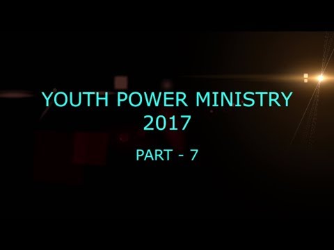 Youth Power Ministry 2017 (Part-7)