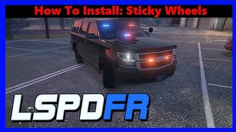How To Install: Sticky Wheels for LSPDFR (Super Fast/Easy) | LSPDFR | GTAV