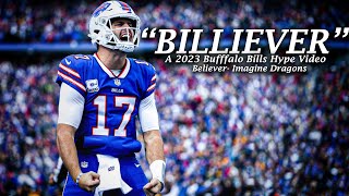 2023 Buffalo Bills Hype Video  'Billiever'