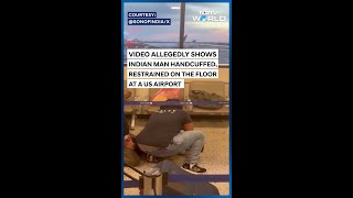 Video Claims To Show Indian Man Handcuffed, Pinned To Floor At US Airport: "Treated Like A Criminal"