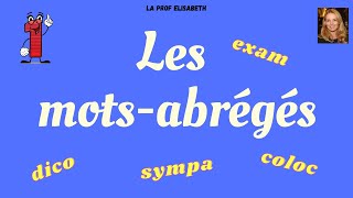 Les mots abrégés en français. Apprendre le français facilement.