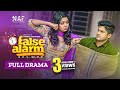 False alarm     full drama  niloy alamgir  heme  somrat jahangir  eid natok 2022