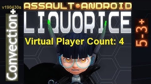 Assault Android Cactus: Liquorice vs. (VPC4) Convection+ S+