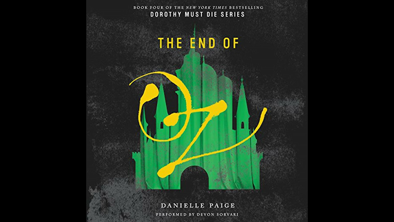 End of Oz by Danielle Paige | Full Audiobook
