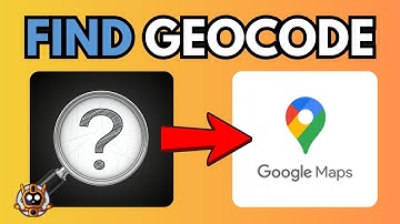 How to Find Geocode in Google Maps - Full Guide 2025