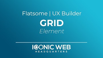 How to Set Up the Grid Element in the Flatsome UX Builder