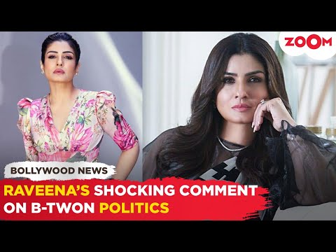 Raveena Tandon breaks SILENCE on politics in Bollywood says, 'some people are insecure...' - ZOOMTV