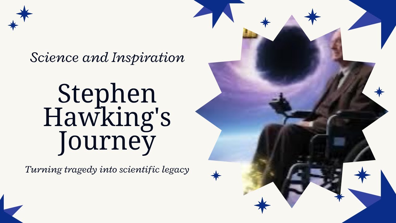 How Stephen Hawking Turned a Tragedy Into a Scientific Legacy