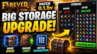Farever patch update 0.1.5v Sotrage expanded
