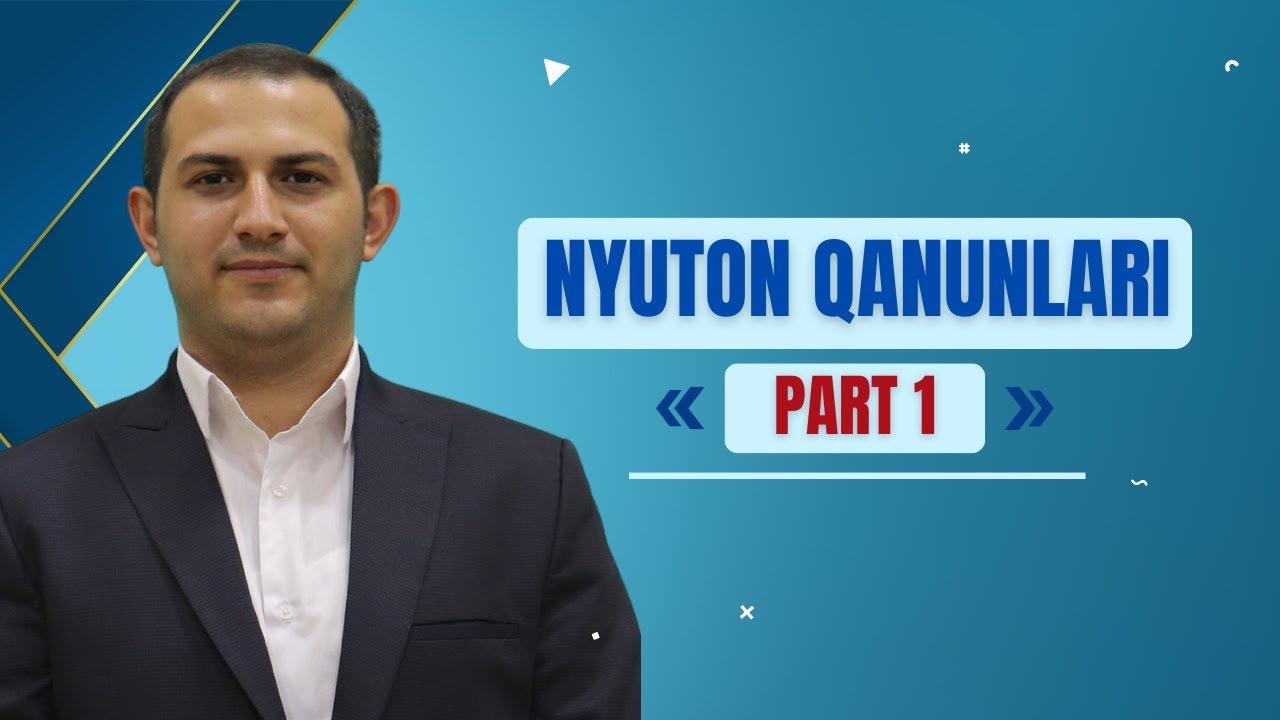✅️❗️👉Fizika. Nyuton qanunları. Mövzu izahı . Qızıl qaydalar. Part 1. Sadiq müəllim. #blok #dim