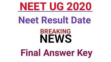 Neet 2020 Result | Neet 2020 Final Answer Key | Neet 2020 Latest News Today | Neet Latest Updates