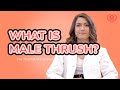 What is male thrush? A pharmacist explains, by medino