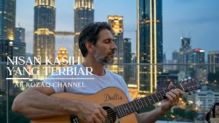 NISAN KASIH YANG TERBIAR - Lagu ini buat kamu yang lagi rindu