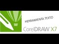 HERRAMIENTA TEXTO EN COREL DRAW X7