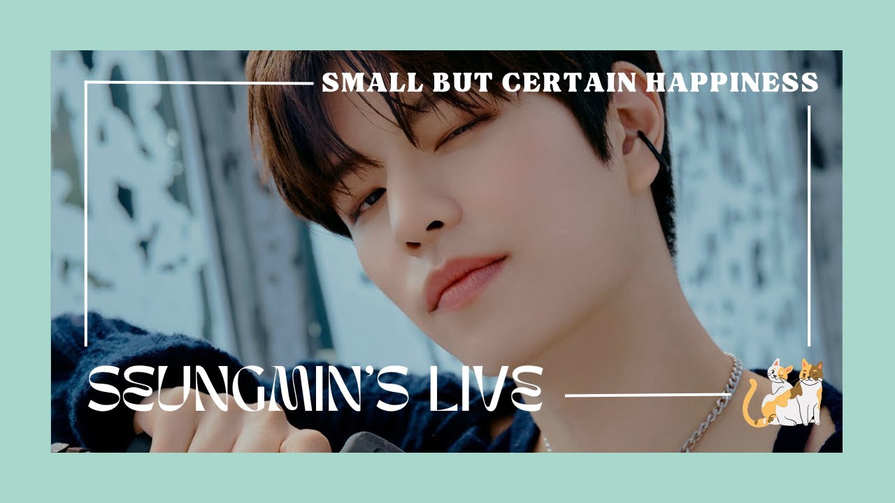 [Seungmin Live] 220324 Seungmin's Small But Certain Happiness: Quarantine Radio EP26 Part 1