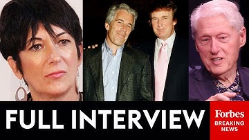 FULL GHISLAINE MAXWELL INTERVIEW: Jeffrey Epstein Accomplice Grilled By DOJ About Trump, Clinton