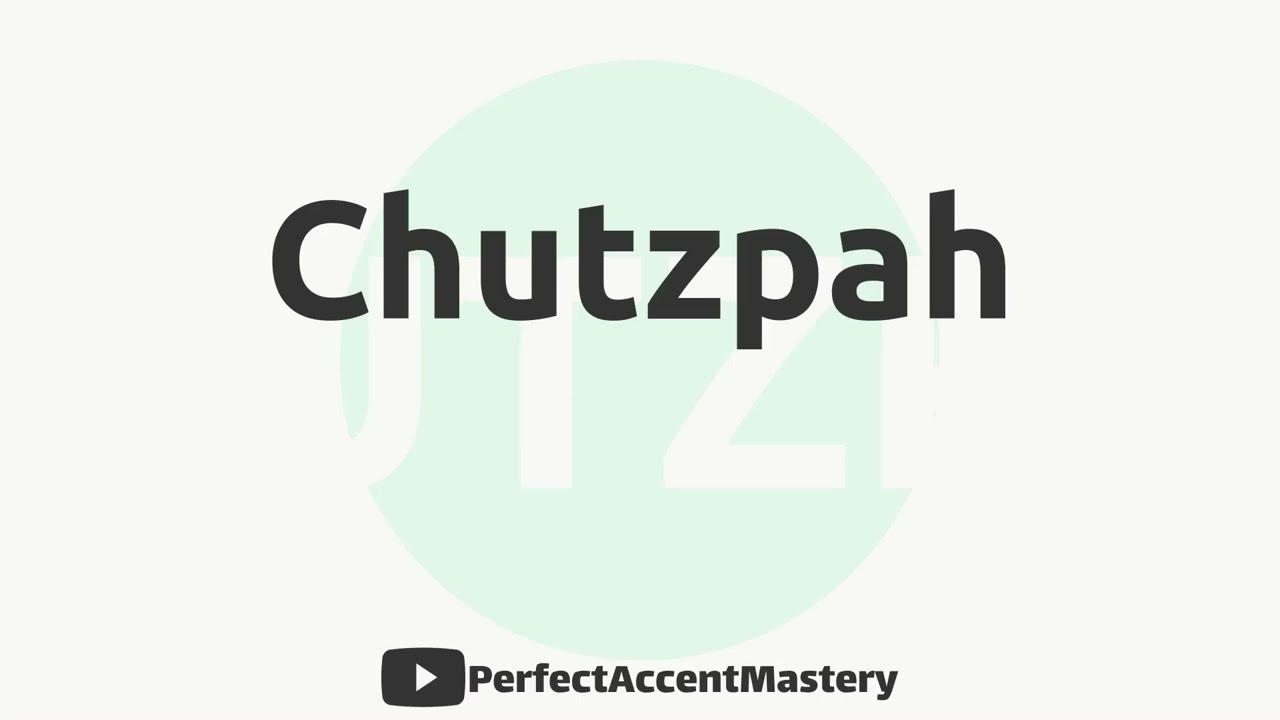 How to Pronounce Chutzpah, lesson, video recording,  Have a word you need help  pronouncing? Leave a comment and I'll cover it in a future video. See all  of