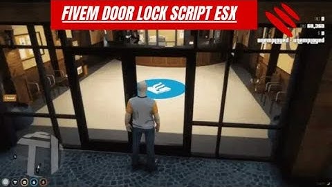 Fivem Esx Door Lock