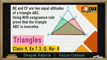 BE and CF are two equal altitudes of a triangle ABC. Using RHS congruence rule, prove that the