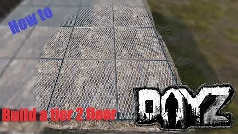How to build a tier 2 floor in DayZ Base Building plus (BBP) Ep 2