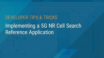 Implementing a 5G NR Cell Search Reference Application