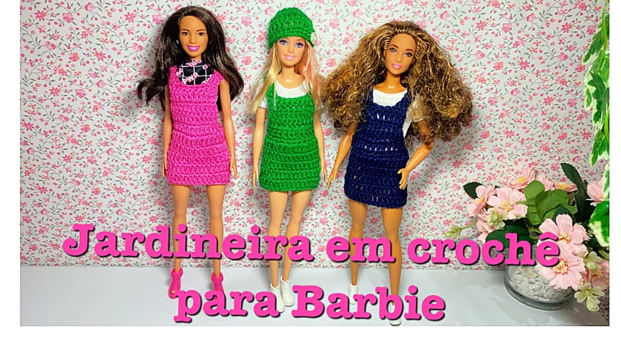 Vestido jardineira  em crochê para Barbie