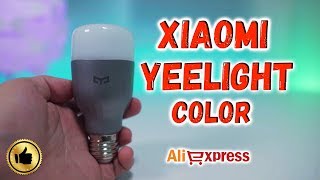 Лампочка Xiaomi Yeelight Color RGB LED сАлиэкспрес