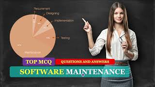TOP MCQ Multiple Choice Questions SOFTWARE MAINTENANCE Software Engineering