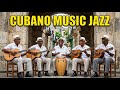 Havana Coffee Jazz ☕ Relaxing Cuban Instrumentals
